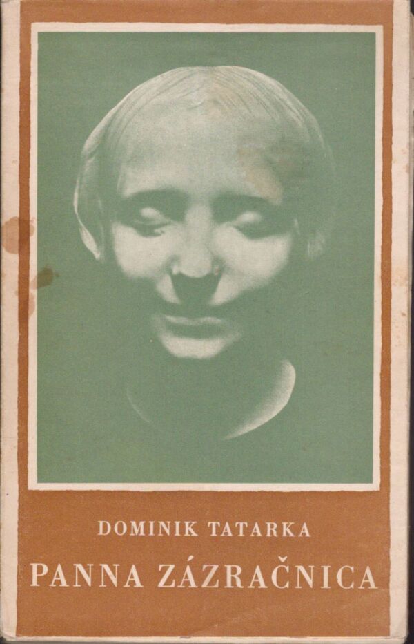 Dominik Tatarka: PANNA ZÁZRAČNICA