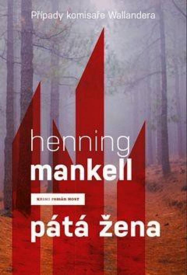 Henning Mankell: PÁTÁ ŽENA