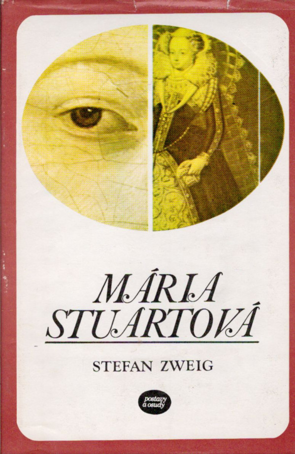 Stefan Zweig: MÁRIA STUARTOVÁ