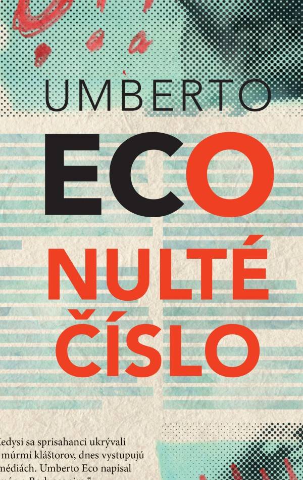 Umberto Eco: NULTÉ ČÍSLO