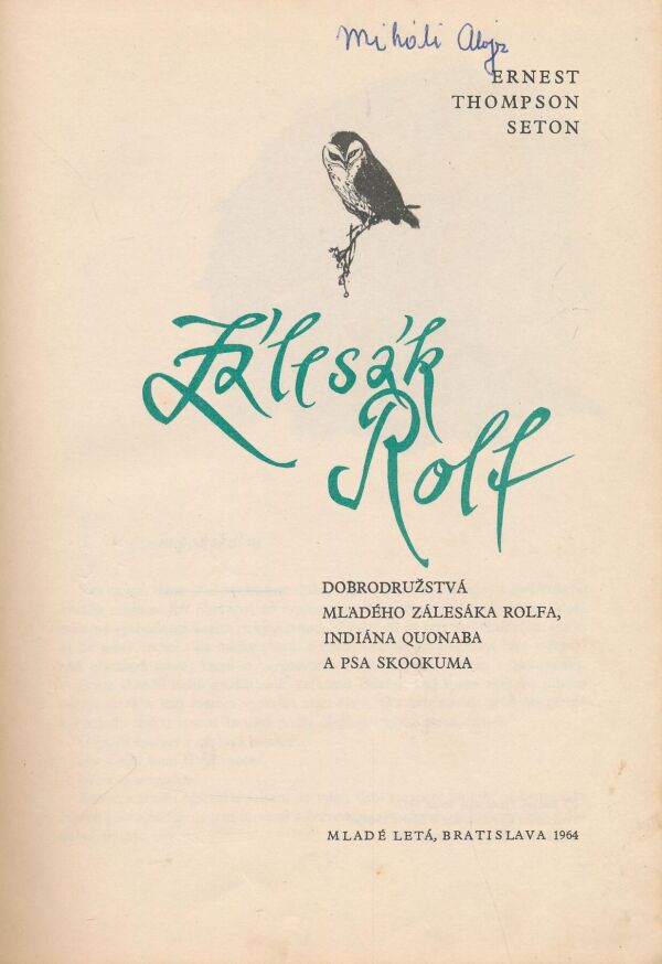 Ernest Thompson Seton: Zálesák Rolf