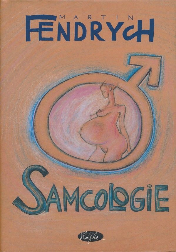Martin Fendrych: SAMCOLOGIE