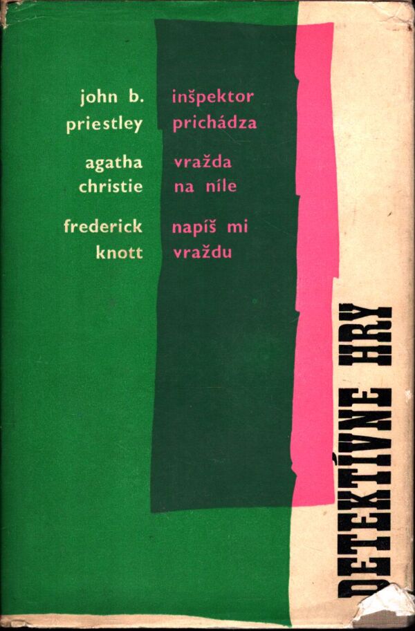 J. B. Priestley, A. Christie, F. Knott:
