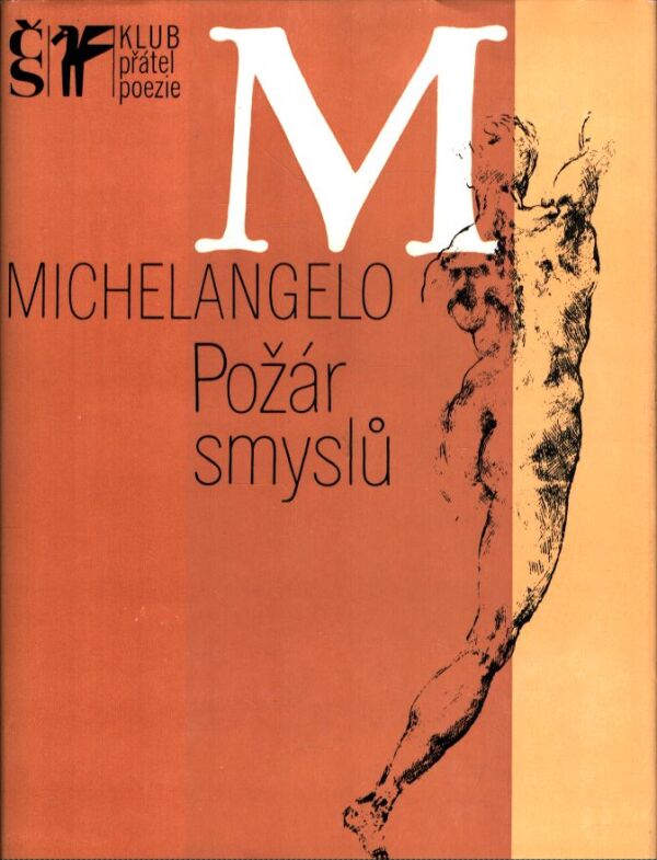 Michelangelo: POŽÁR SMYSLŮ