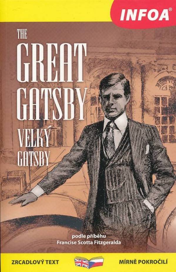 F. S. Fitzgerald: THE GREAT GATSBY / VELKÝ GATSBY