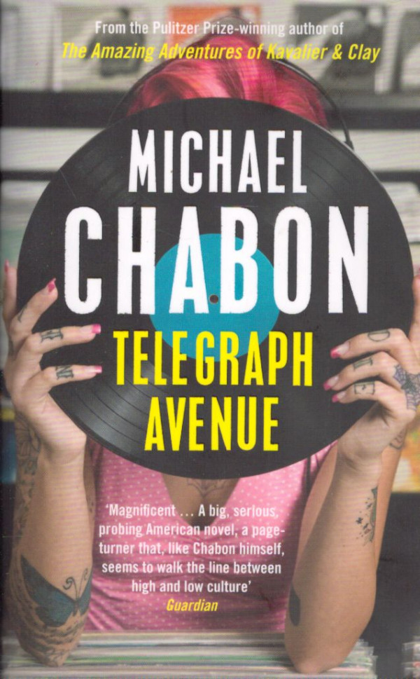 Michael Chabon: TELEGRAPH AVENUE