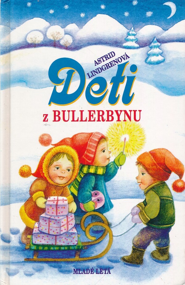 Astrid Lingrenová: DETI Z BULLERBYNU