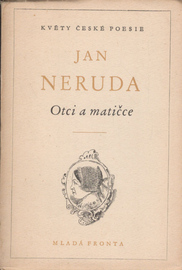 Jan Neruda: OTČI A MATIČCE
