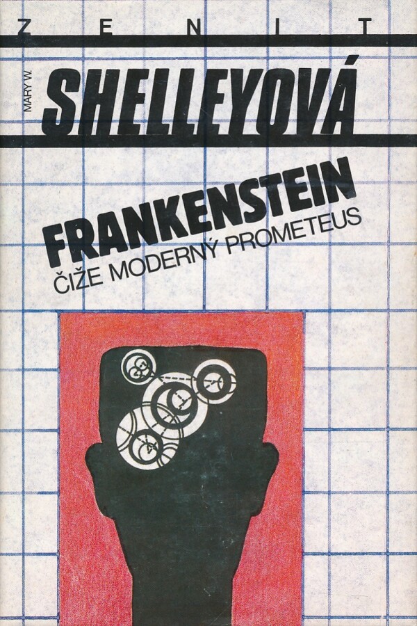 Mary W. Shelleyová: FRANKEINSTEIN