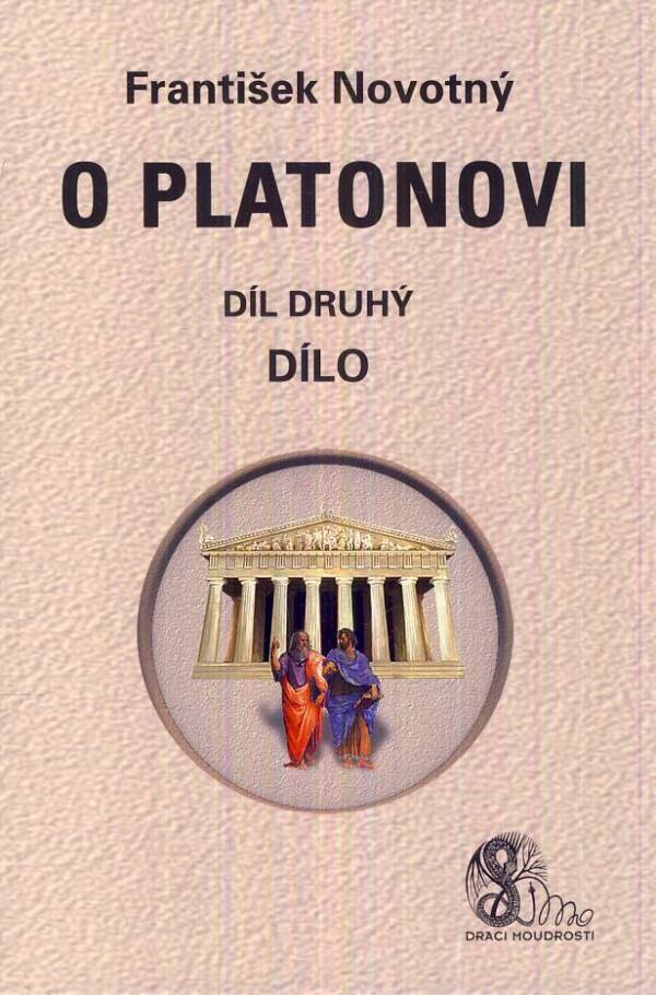 František Novotný: O PLATONOVI, II.DÍL - DÍLO