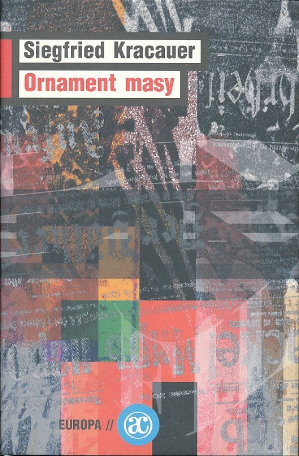 Siegfried Kracauer: ORNAMENT MASY