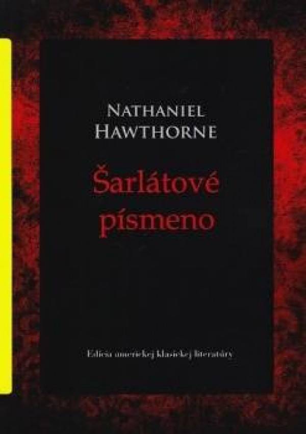 Nathaniel Hawtorne: ŠARLÁTOVÉ PÍSMENO