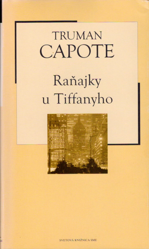 Truman Capote: RAŇAJKY U TIFFANYHO