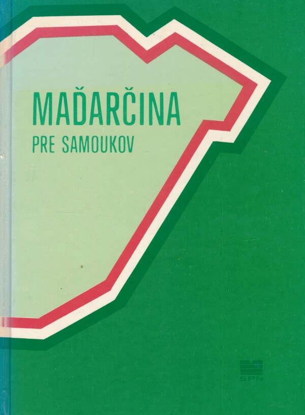 Eva Mussoniová, Ladislav Tankó, Andrej Kostolný: MAĎARČINA PRE SAMOUKOV