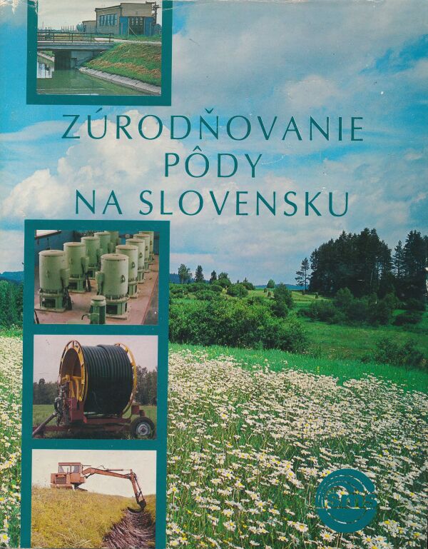 J. Bodnár a kol.: Zúrodňovanie pôdy na Slovensku