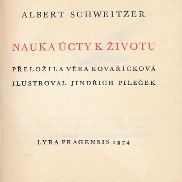 Albert Schweitzer: NAUKA ÚCTY K ŽIVOTU