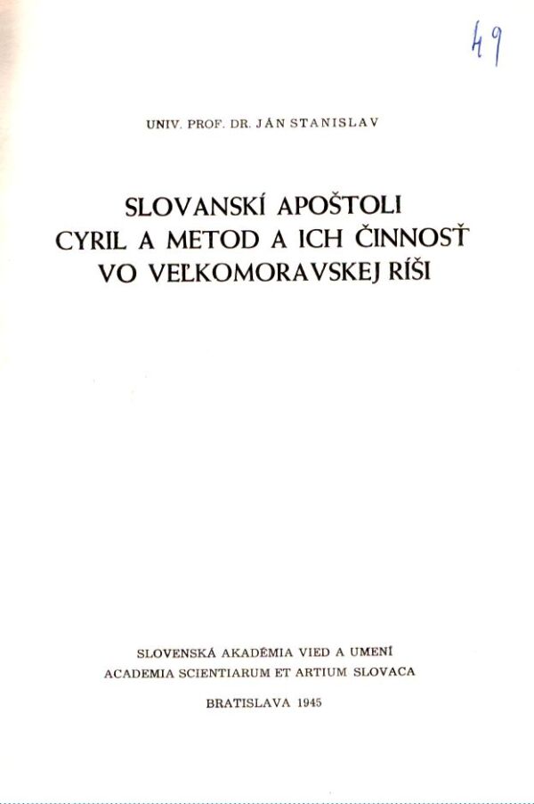 Ján Stanislav: SLOVANSKÍ APOŠTOLI CYRIL A METOD