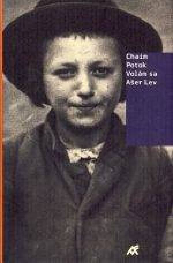 Chaim Potok: VOLÁM SA AŠER LEV