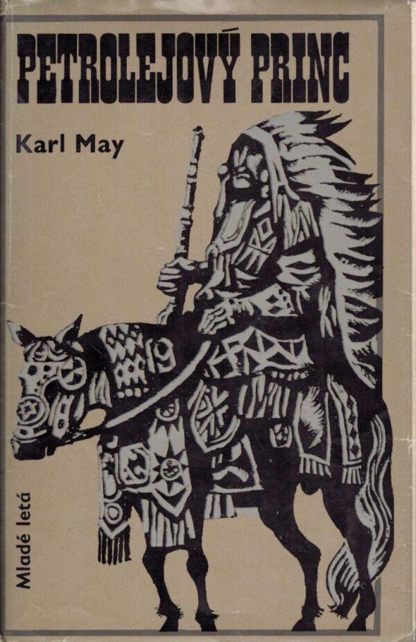 Karl May: PETROLEJOVÝ PRINC