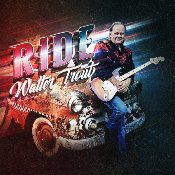 Walter Trout: RIDE - 2 LP