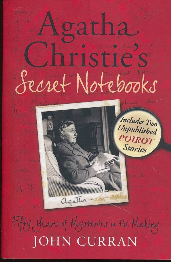 John Curran: AGATA CHRISTIE'S SECRET NOTEBOOKS