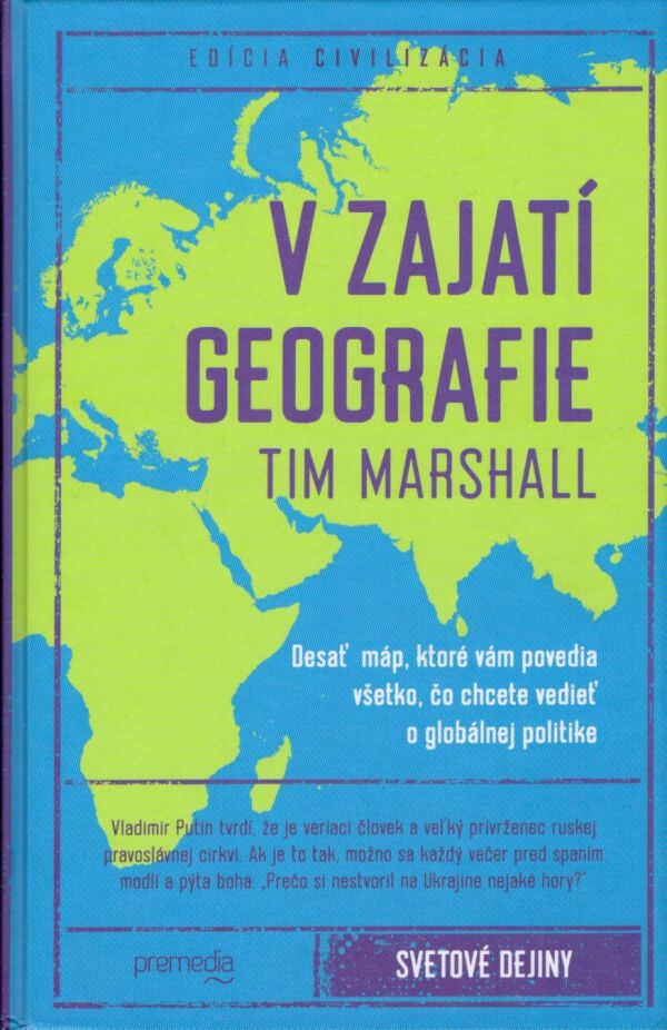 Tim Marshall: V ZAJATÍ GEOGRAFIE