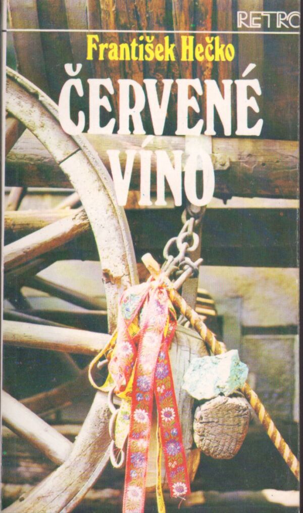 František Hečko: ČERVENÉ VÍNO 1-3