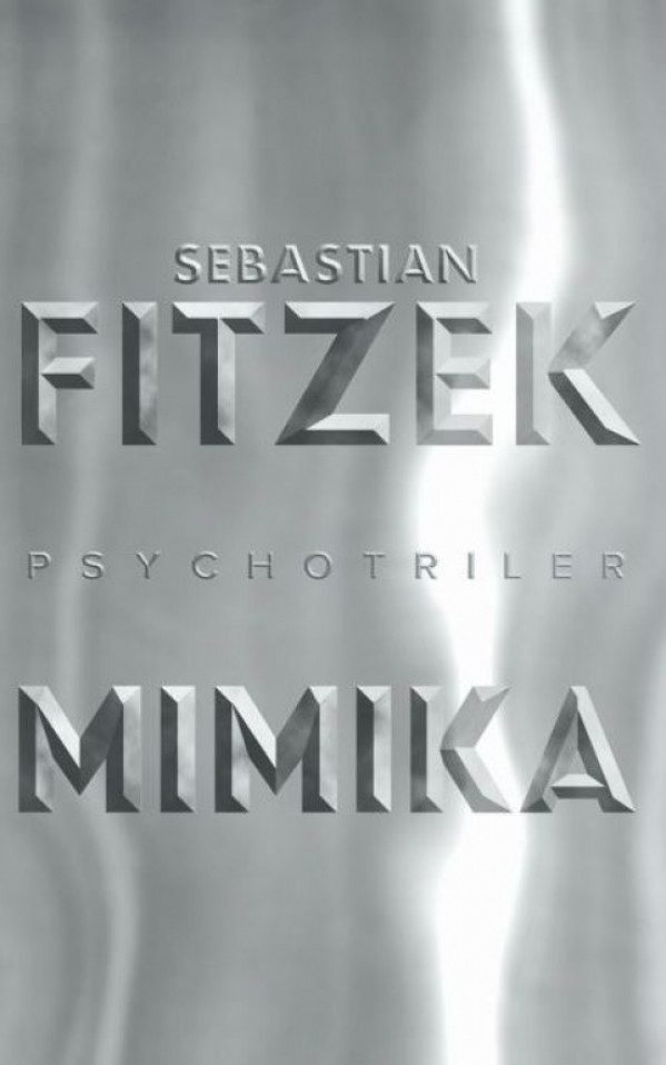 Sebastian Fitzek: MIMIKA