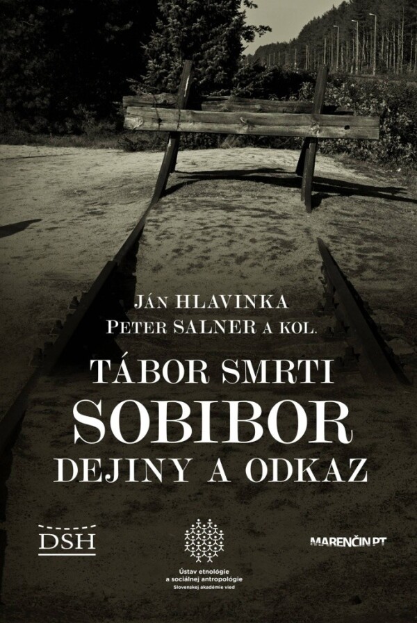 Ján Hlavinka, Peter Salner: TÁBOR SMRTI SOBIBOR