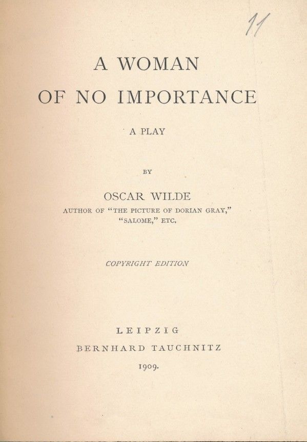 Oscar Wilde: A WOMAN OF NO IMPORTANCE