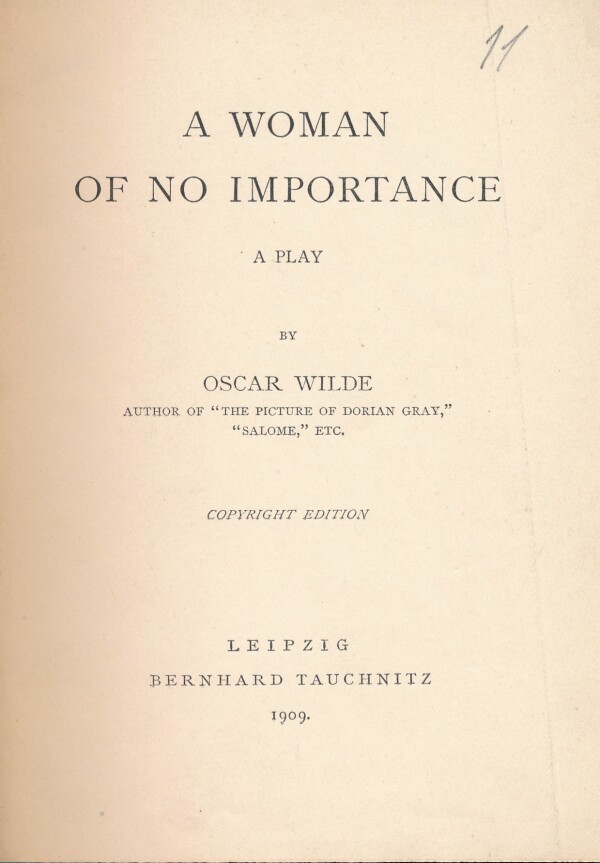 Oscar Wilde: A WOMAN OF NO IMPORTANCE