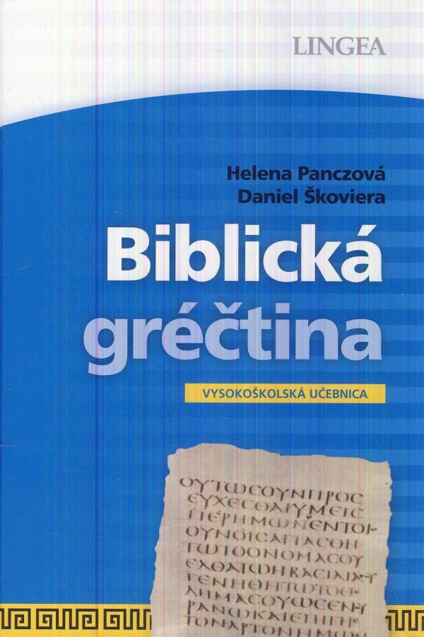 Helena Panczová, Daniel Škoviera: BIBLICKÁ GRÉČTINA