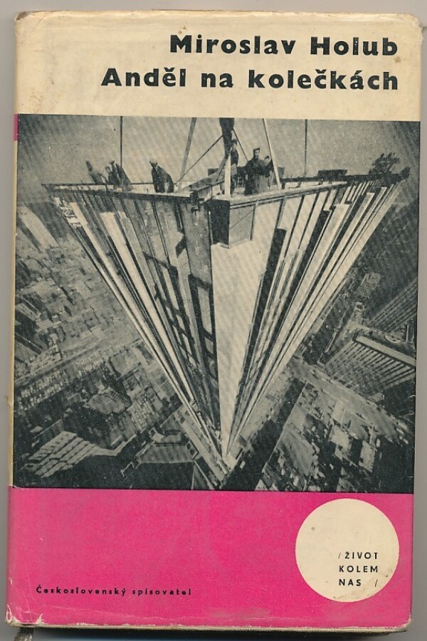 Miroslav Holub: ANDĚL NA KOLEČKÁCH