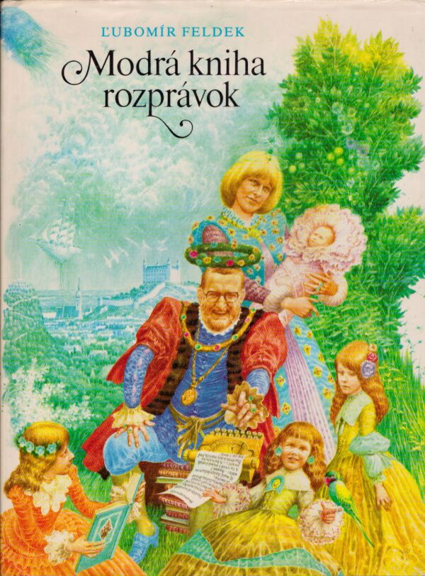 Ľubomír Feldek: MODRÁ KNIHA ROZPRÁVOK