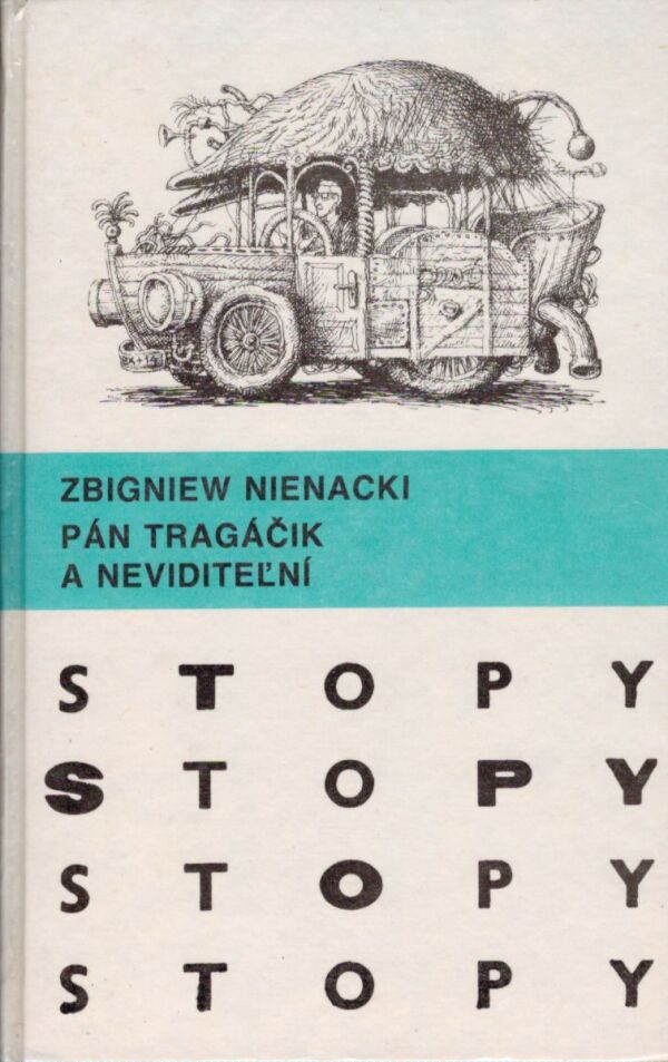 Zbigniew Nienacki: PÁN TRAGÁČIK A NEVIDITEĽNÍ