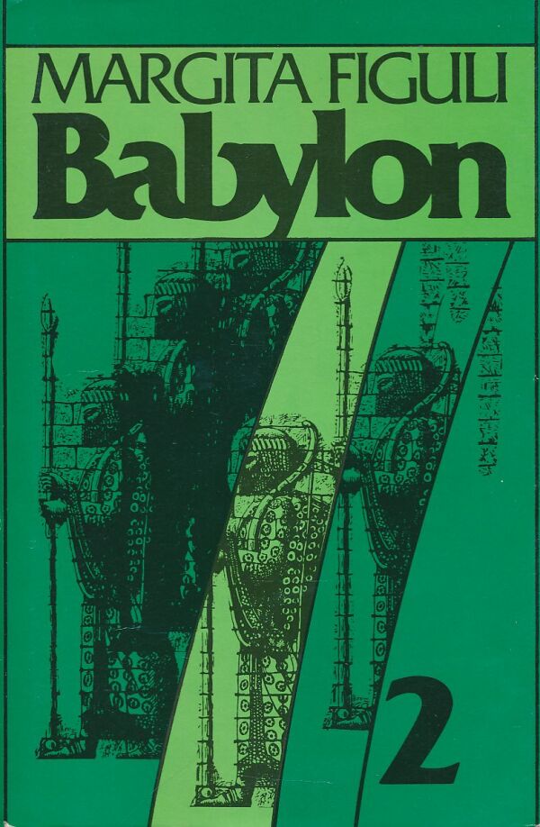 Margita Figuli: BABYLON