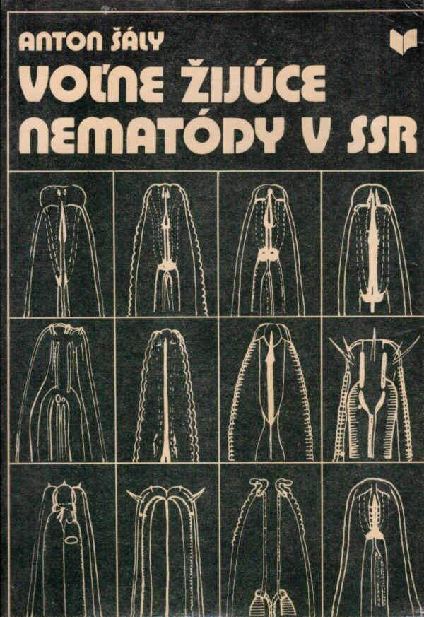 Anton Šály: VOĽNE ŽIJÚCE NEMATÓDY V SSR