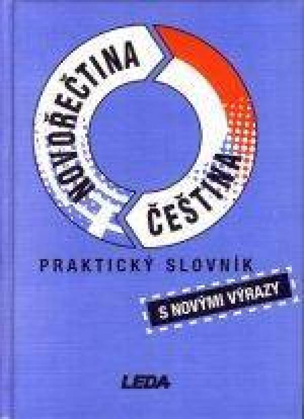 Lysimachos Papadopulos, Lydie Kopecká, Georgia Zerva: PRAKTICKÝ SLOVNÍK NOVOŘECKO-ČESKÝ, ČESKO-NOVOŘECKÝ