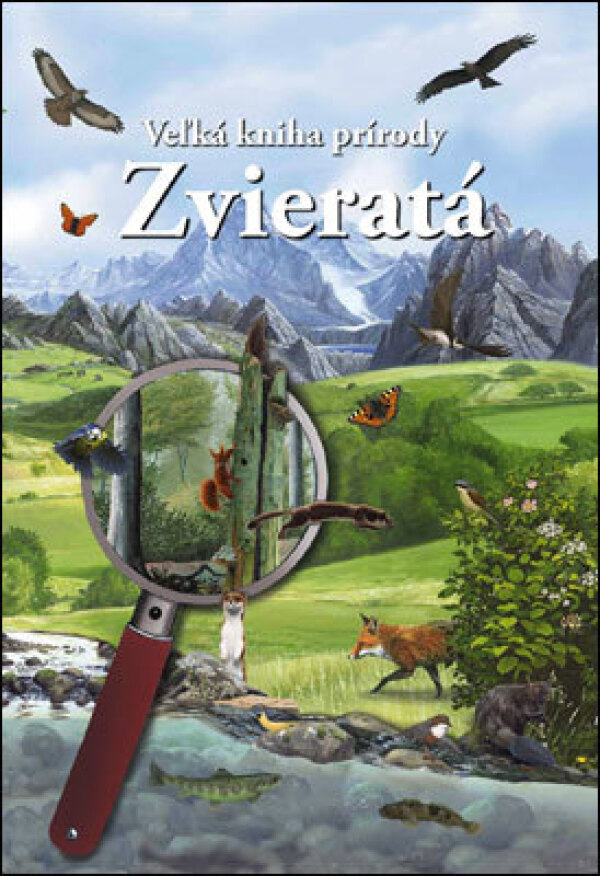 VEĽKÁ KNIHA PRÍRODY - ZVIERATÁ