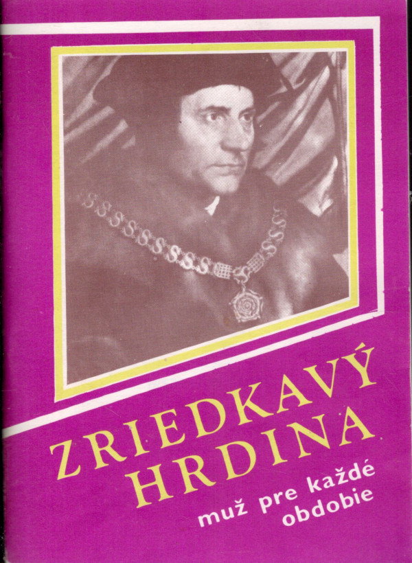 Anton M. Vácval: ZRIEDKAVÝ HRDINA