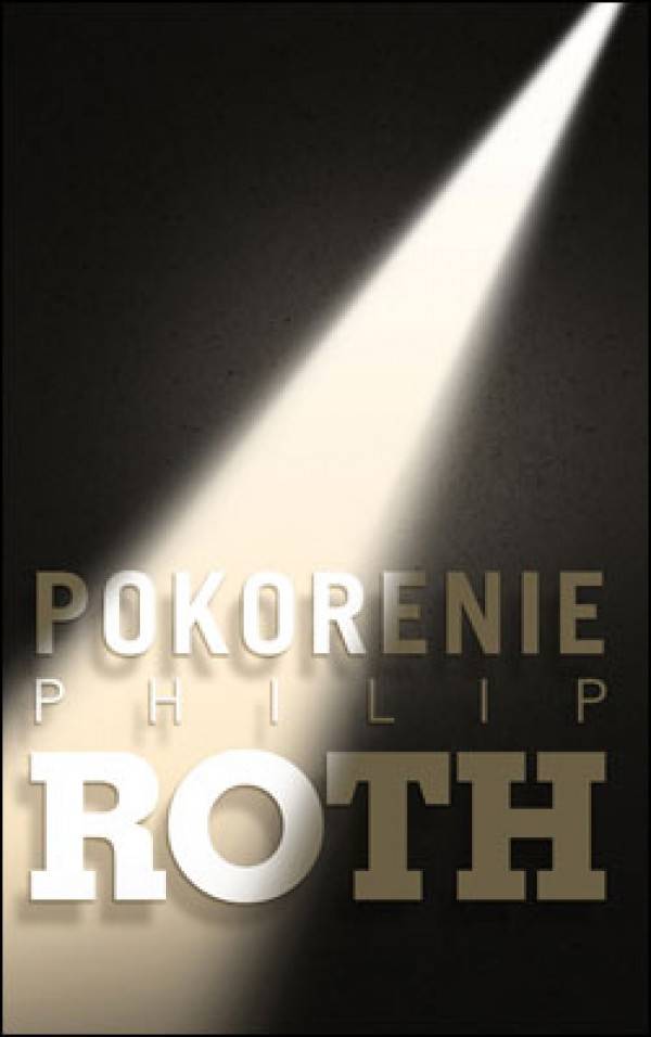 Philip Roth: POKORENIE