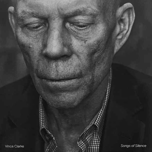 Vince Clarke: SONGS OF SILENCE - LP