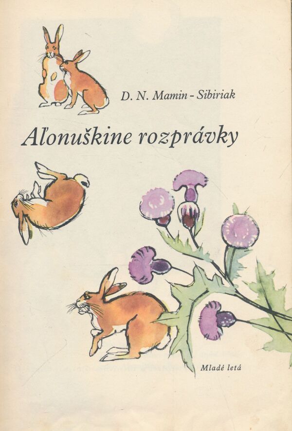 Dmitrij Narkisovič Mamin-Sibirjak: Aľonuškine rozprávky