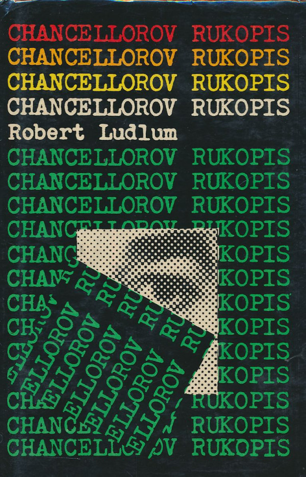 Robert Ludlum: CHANCELLOROV RUKOPIS
