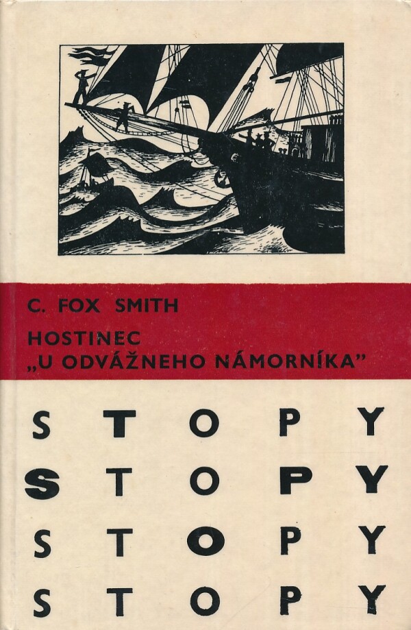 C. Fox Smith: HOSTINEC „U ODVÁŽNEHO NÁMORNÍKA"