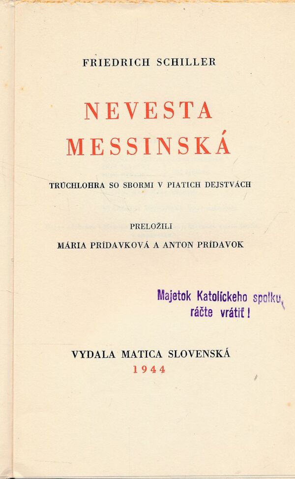 Friedrich Schiller: NEVESTA MESSINSKÁ