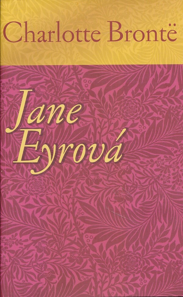 Charlotte Bronte: JANE EYROVÁ