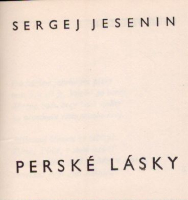 Sergej Jesenin: PERSKÉ LÁSKY