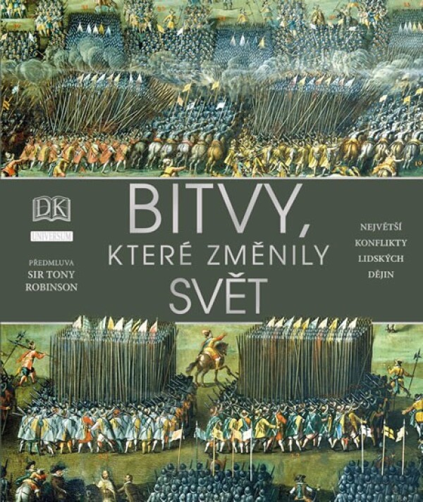 R.G.Grant,  Andrew Humphreys,  Philip Parker: BITVY, KTERÉ ZMĚNILY SVĚT