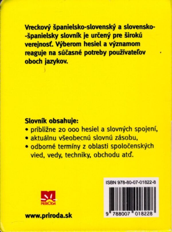 ŠPANIELSKO-SLOVENSKÝ SLOVENSKO-ŠPANIELSKY VRECKOVÝ SLOVNÍK